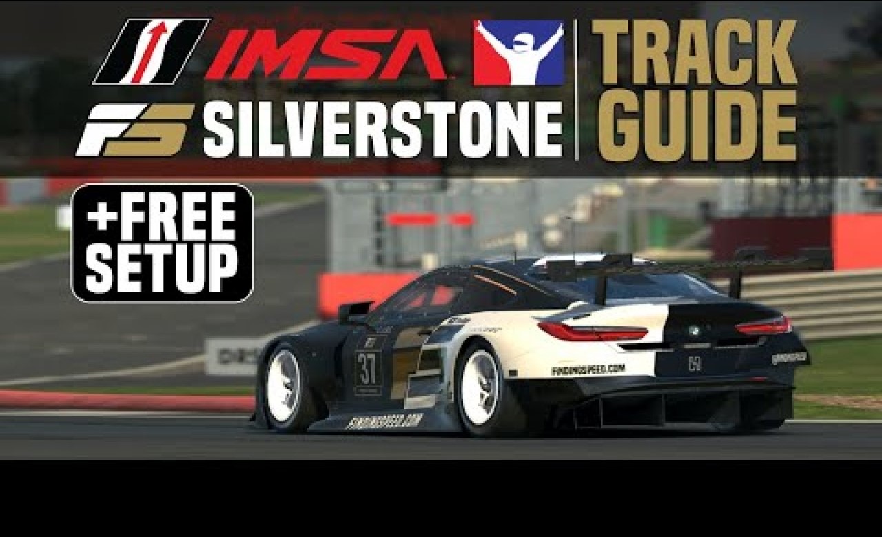 iRacing track guide Silverstone IMSA + free setup